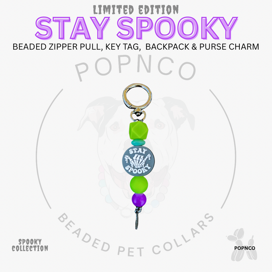 Zipper Pull | Key Tag | Backpack and Purse Charm - Spooky Collection - STAY SPOOKY