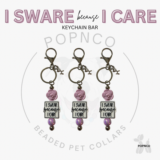 Keychain Bar - I SWARE Because I Care - Purple