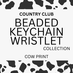 KEYCHAIN WRISTLET | Country Club: Cow Prints