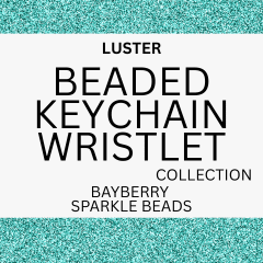 KEYCHAIN WRISTLET | Luster Collection: Bayberry Sparkle Beads