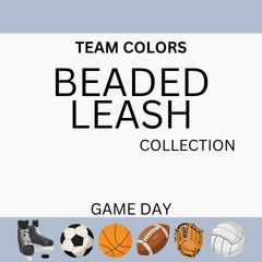 A graphic banner for the 'Team Colors Beaded Leash Collection' featuring the text 'GAME DAY' and a row of sports-themed icons at the bottom, including a hockey boot, soccer ball, basketball, football, glove, and volleyball.