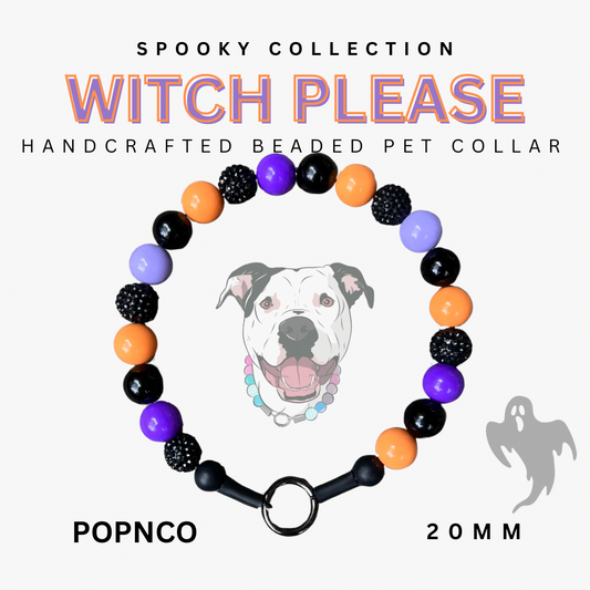 Handcrafted beaded pet collar with colorful beads and a dog illustration, labeled 'Witch Please' from the Spooky Collection by POPNCO.